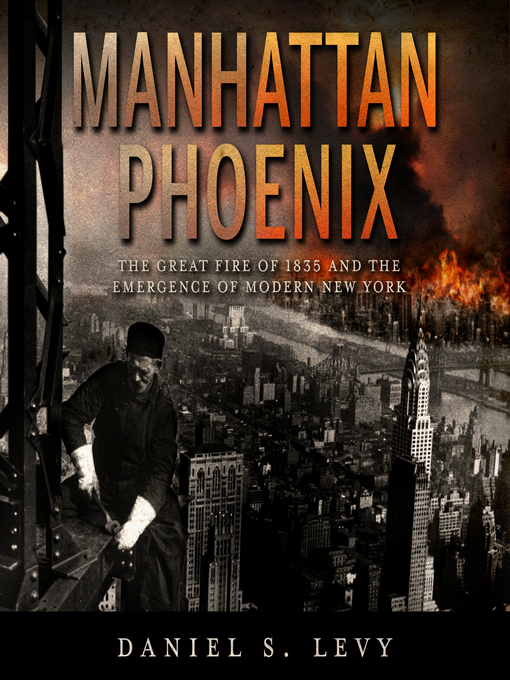 Title details for Manhattan Phoenix by Daniel S. Levy - Available